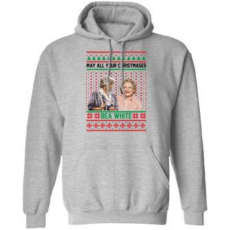May All Your Christmases Bea White Ugly Sweater Graphic Design Printed Casual Daily Basic Hoodie - Thegiftio UK
