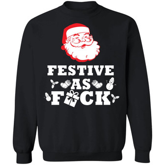 Santa Festive As Fuck Christmas Sweat Graphic Design Printed Casual Daily Basic Sweatshirt - Thegiftio