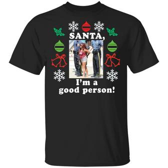Snooki Santa I'm A Good Person Christmas Sweater T-Shirt - Thegiftio
