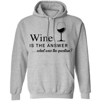 Wine Is The Answer What Was The Question Graphic Design Printed Casual Daily Basic Hoodie - Thegiftio UK