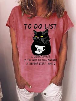 Funny Black To Do List Drink Coffee Loosen Crew Neck Vaion Short Sleeve T-shirt - Seseable