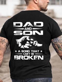 Dad And Son A Bond That Cant Be Broken Father's Day Gift T-shirt - Seseable