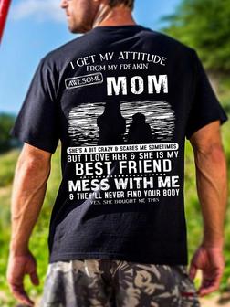 I Get Attitude From My Freaking Awesome Mom Short Sleeve Crew Neck Tshirts - Seseable