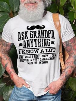 Mens Ask Grandpa Anything I Know A Lot Fathers Day Letters T-shirt - Seseable