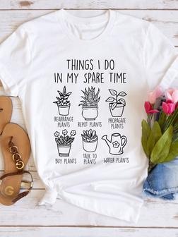 Things I Do In My Spare Time Plant Mom T-shirt - Seseable