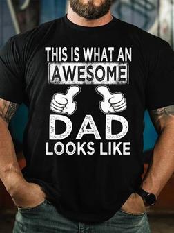 This Is What An Awesome Dad Looks Like Shirts - Seseable