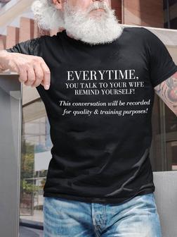 Funny Graphic Men Tee Everytime You Talk To Your Wife Men's T-shirt - Seseable