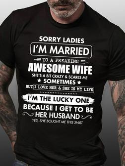 Womens Sorry Ladies I'm Married To A Freaking Awesome Wife Casual Crew Neck T-shirt - Seseable