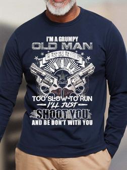Men A Grumpy Old Man Shoot You Letters Loose T-shirt - Seseable