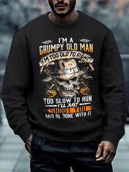 Too Old To Fight But Can Shoot Crew Neck Casual Loose Men's Sweatshirt - Seseable
