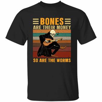Bones Are Their Money So Are The Worms Funny Skeleton Playing Guitar Vintage Graphic Design Printed Casual Daily Basic Unisex T-Shirt - Thegiftio UK