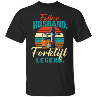 Father Husband Forklift Legend Graphic Design Printed Casual Daily Basic Unisex T-Shirt - Thegiftio UK
