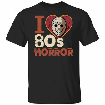 I Love 80S Horror Jason Halloween Character Graphic Design Printed Casual Daily Basic Unisex T-Shirt - Thegiftio UK