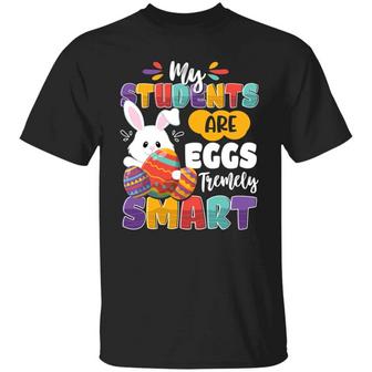 My Students Are Eggs Tremely Smart Funny Teacher Happy Easter Day Graphic Design Printed Casual Daily Basic Unisex T-Shirt - Thegiftio UK