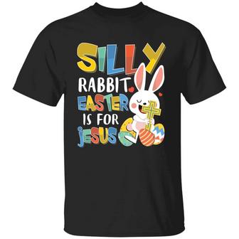 Silly Rabbit Easter Is For Jesus Graphic Design Printed Casual Daily Basic Unisex T-Shirt - Thegiftio UK