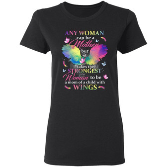 Any Woman Can Be A Mother But It Takes The Strongest Woman To Be A Mom Of A Graphic Design Printed Casual Daily Basic Women T-shirt - Thegiftio UK
