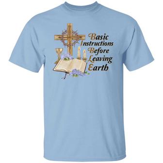 Christian Bible Basic Instructions Before Leaving Earth Graphic Design Printed Casual Daily Basic Unisex T-Shirt - Thegiftio UK