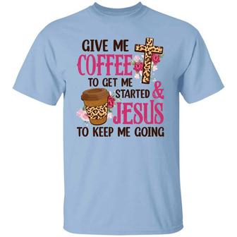 Give Me Coffee To Get Me Started And Jesus To Keep Me Going Leopard Floral Graphic Design Printed Casual Daily Basic Unisex T-Shirt - Thegiftio UK