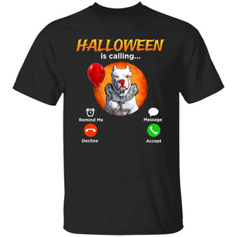 Halloween Pitbull Is Calling It Horror Graphic Design Printed Casual Daily Basic Unisex T-Shirt - Thegiftio UK