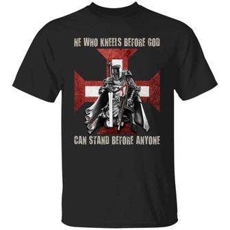 He Who Kneels Before God Can Stand Before Anyone Graphic Design Printed Casual Daily Basic Unisex T-Shirt - Thegiftio UK
