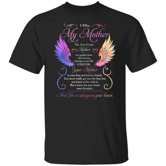 I Miss My Mother Mom Memorial Graphic Design Printed Casual Daily Basic Unisex T-Shirt - Thegiftio UK