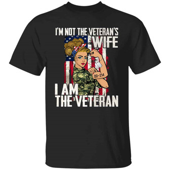 I’M Not The Veteran’S Wife I’M The Veteran Graphic Design Printed Casual Daily Basic Unisex T-Shirt - Thegiftio UK