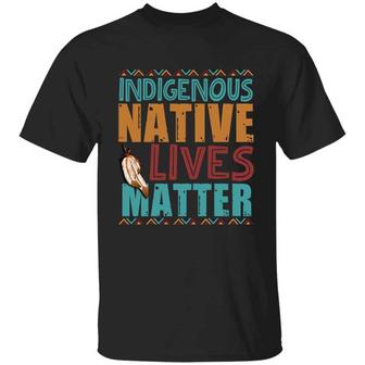 Indigenous Native Lives Matter Native American Civil Rights Movement Graphic Design Printed Casual Daily Basic Unisex T-Shirt - Thegiftio UK