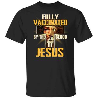 Lion Fully Vaccinated By The Blood Of Jesus Graphic Design Printed Casual Daily Basic Unisex T-Shirt - Thegiftio UK