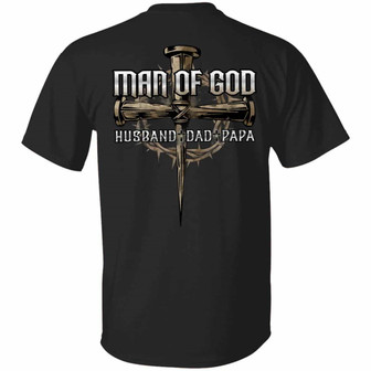 Man Of God Husband Dad Papa Christian Faith Print On Back Only Graphic Design Printed Casual Daily Basic Unisex T-Shirt - Thegiftio UK
