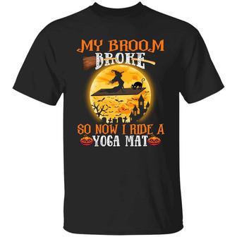My Broom Broke So Now I Ride A Yoga Mat Graphic Design Printed Casual Daily Basic Unisex T-Shirt - Thegiftio UK
