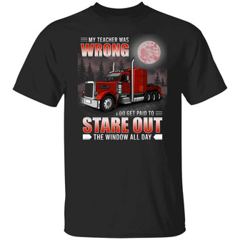 My Teacher Was Wrong Trucker Funny T Graphic Design Printed Casual Daily Basic Unisex T-Shirt - Thegiftio UK