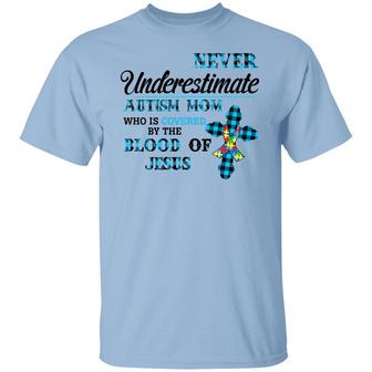 Never Underestimate An Autism Mom Who Is Covered By The Blood Of Jesus T Graphic Design Printed Casual Daily Basic Unisex T-Shirt - Thegiftio UK