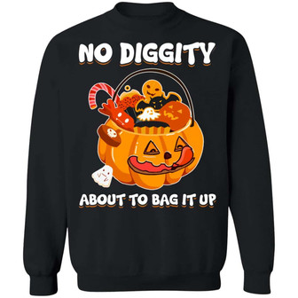 No Diggity About To Bag It Up Pumpkin Funny Halloween Graphic Design Printed Casual Daily Basic Sweatshirt - Thegiftio UK