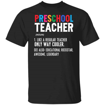 Preschool Teacher Like A Regular Teacher Only Way Cooler Graphic Design Printed Casual Daily Basic Unisex T-Shirt - Thegiftio UK