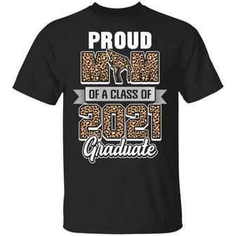 Proud Mom Of A Class Of 2021 Graduate Leopard Graphic Design Printed Casual Daily Basic Unisex T-Shirt - Thegiftio UK