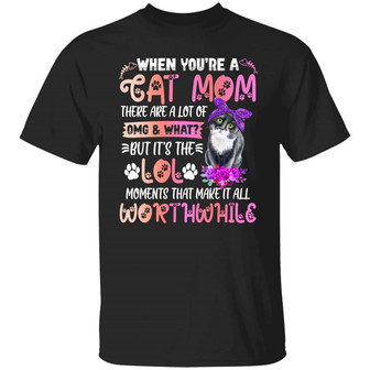 When You’Re A Cat Mom Graphic Design Printed Casual Daily Basic Unisex T-Shirt - Thegiftio UK