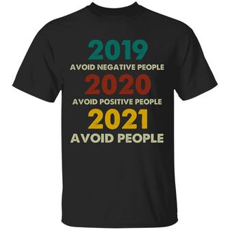 2019 Avoid Negative People 2020 Avoid Positive People 2021 Avoid People Retro Style Graphic Design Printed Casual Daily Basic Unisex T-Shirt - Thegiftio UK
