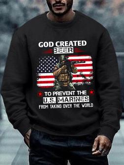 Men God Created Beer To Prevent The U.s. Marines From Taking Over The World Crew Neck Casual Sweatshirt - Seseable