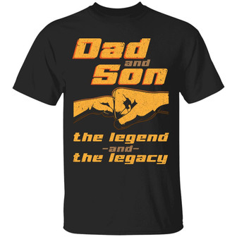 Dad And Son The Legend And The Legacy Father’S Day T Graphic Design Printed Casual Daily Basic Unisex T-Shirt - Thegiftio UK