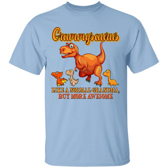 Grammysaurus Like A Normal Grandma But More Awesome Graphic Design Printed Casual Daily Basic Unisex T-Shirt - Thegiftio UK