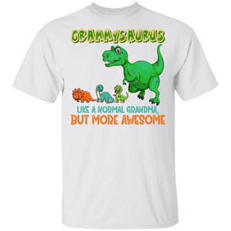 Grammysaurus Like A Normal Grandma But More Awesome Graphic Design Printed Casual Daily Basic Unisex T-Shirt - Thegiftio UK