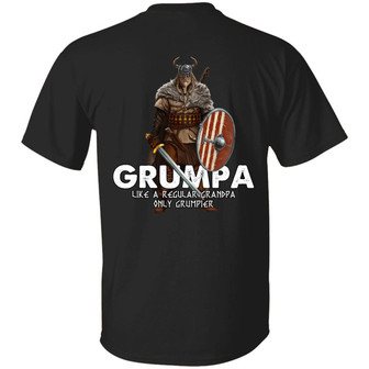 Grumpa Like A Regular Grandpa Only Grumpier Print On Back Graphic Design Printed Casual Daily Basic Unisex T-Shirt - Thegiftio UK