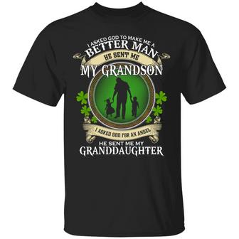 I Asked God To Make Me A Better Man He Sent Me My Grandson Funny Irish Grandpa St Graphic Design Printed Casual Daily Basic Unisex T-Shirt - Thegiftio UK