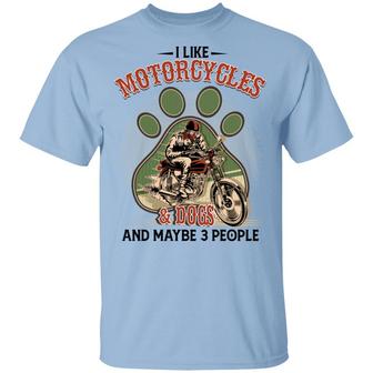I Like Motorcycles And Dogs And Maybe 3 People Funny Vintage Graphic Design Printed Casual Daily Basic Unisex T-Shirt - Thegiftio UK