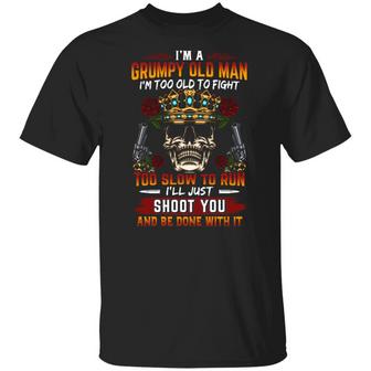 I’M A Grumpy Old Man Too Old To Fight Too Slow To Run S Graphic Design Printed Casual Daily Basic Unisex T-Shirt - Thegiftio UK