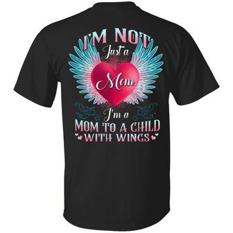 I’M Not Just A Mom I’M A Mom To A Child With Wings Print On Back Graphic Design Printed Casual Daily Basic Unisex T-Shirt - Thegiftio UK