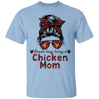Kinda Busy Being A Chicken Mom Graphic Design Printed Casual Daily Basic Unisex T-Shirt - Thegiftio UK