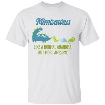 Mimisaurus Like A Normal Grandma But More Awesome Graphic Design Printed Casual Daily Basic Unisex T-Shirt - Thegiftio UK