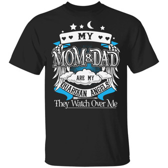My Mom Dad Are My Guardian Angels Graphic Design Printed Casual Daily Basic Unisex T-Shirt - Thegiftio UK