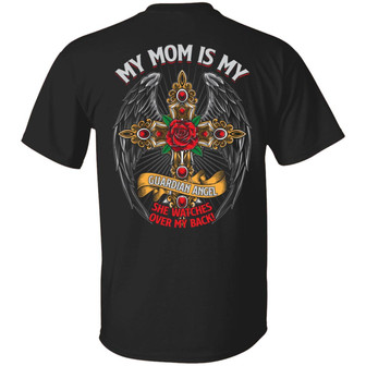 My Mom Is My Guardian Angel She Watches Over My Back Jesus Cross Mom In Heaven Print On Graphic Design Printed Casual Daily Basic Unisex T-Shirt - Thegiftio UK
